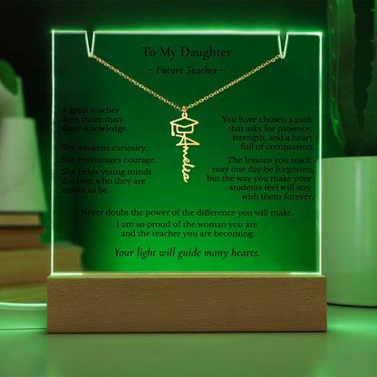 To My Daughter – Future Teacher | Personalized Name Necklace & Lighted Graduation Keepsake