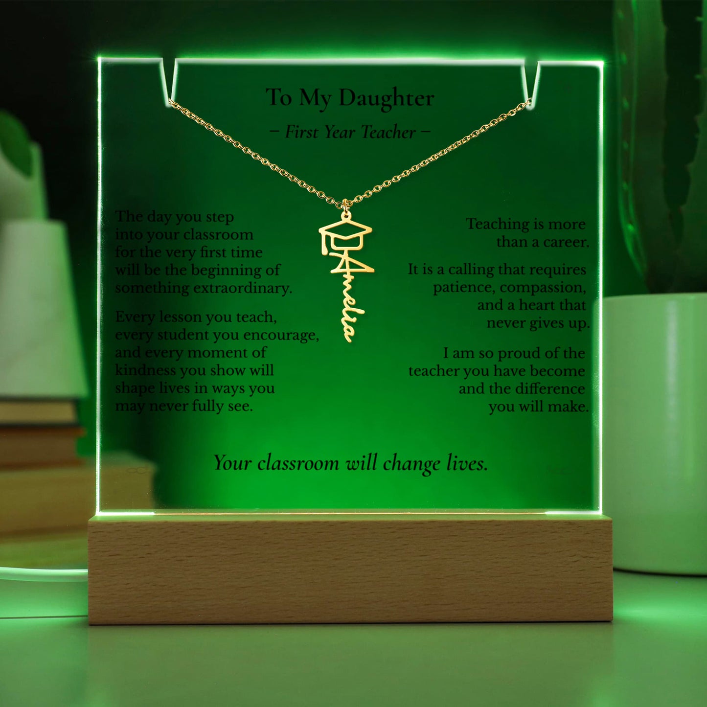 To My Daughter – First Year Teacher Necklace & LED Keepsake | Personalized Name Gift