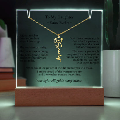 To My Daughter – Future Teacher | Personalized Name Necklace & Lighted Graduation Keepsake