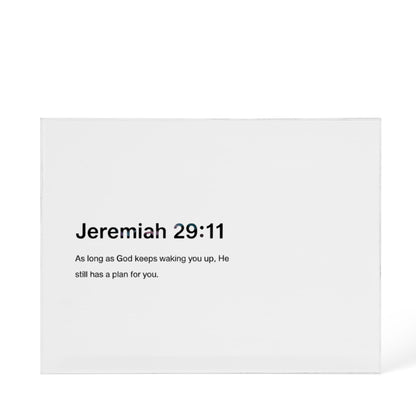 Jeremiah 29:11 Printed Acrylic Block – Inspirational Christian Home Decor with Scripture Quote ‘As Long As God Keeps Waking You Up, He Still Has a Plan for You