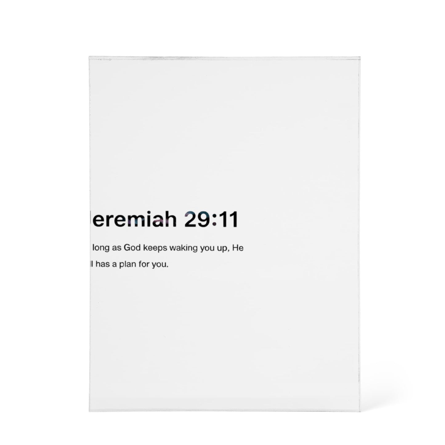 Jeremiah 29:11 Printed Acrylic Block – Inspirational Christian Home Decor with Scripture Quote ‘As Long As God Keeps Waking You Up, He Still Has a Plan for You