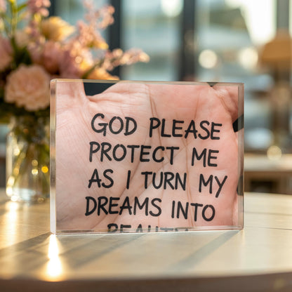 “God Please Protect Me” Inspirational Acrylic Block – A Prayer for Dreamers and Doers