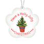 “Have a Holly Jolly Christmas” Acrylic Paw Ornament flat lay