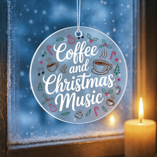 Coffee and Christmas Music Acrylic Ornament – Festive Holiday Decoration for Coffee Lovers