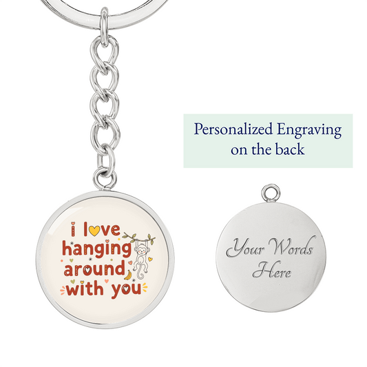 I Love Hanging Around With You monkey keychain on display