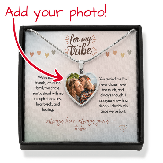 For My Tribe – Personalized Photo Heart Necklace | Meaningful Friendship Gift for Your Chosen Family