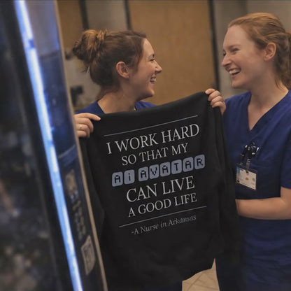 Nurse Appreciation Gift for Her | I Work Hard So My AI Avatar Can Live a Good Life | Arkansas Nurse Hoodie
