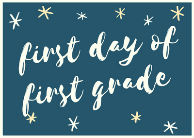 Free Back-to-School Printables First Day of School Signs Part 1