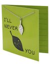 Leelo Leaf Necklace Funny Puns Greeting Cards I'll Never Leaf You