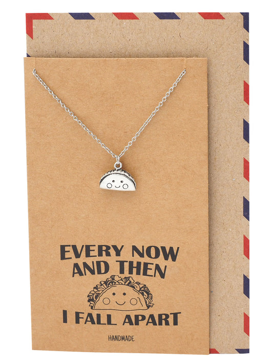 Loisa Taco Pendant Necklace Every Now And Then I Fall Apart Jewelry Gift