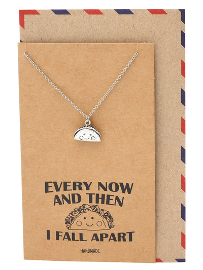 Loisa Taco Pendant Necklace Every Now And Then I Fall Apart Jewelry Gift