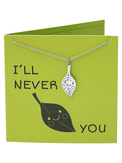 Leelo Leaf Necklace Funny Puns Greeting Cards I'll Never Leaf You