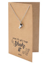 Shane Milkshake Necklace with Milkshake Charm Pendant for Women, Funny and Motivational Quote